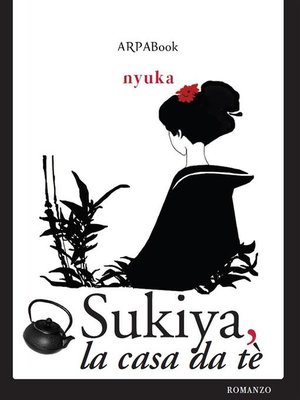 cover image of Sukiya, la casa da tè